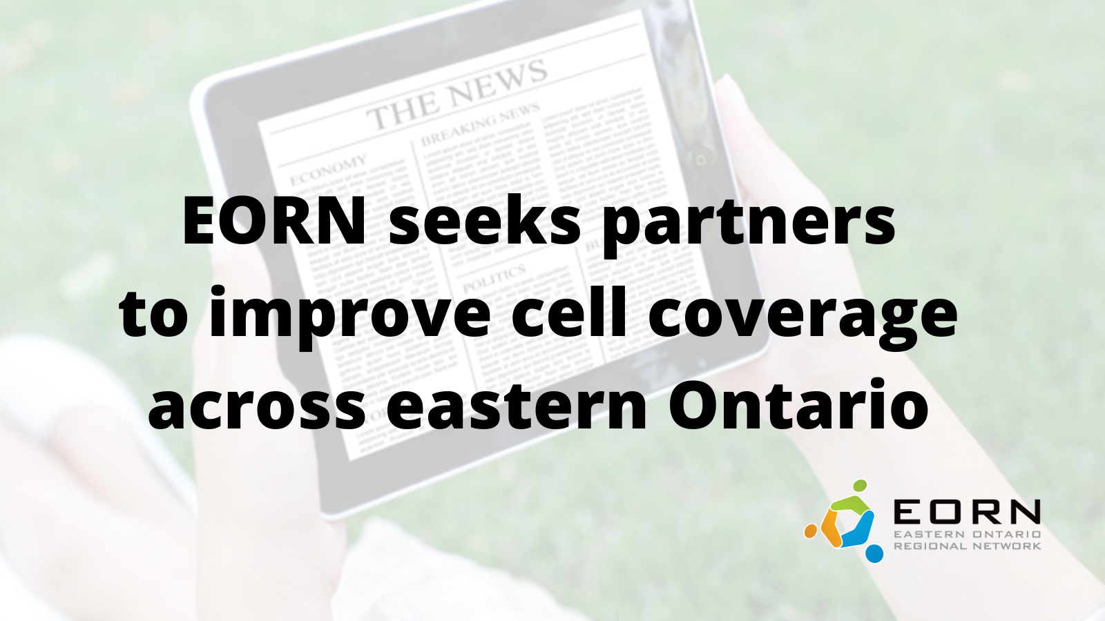 Ad seeking partners to improve cell coverage across Eastern Ontario